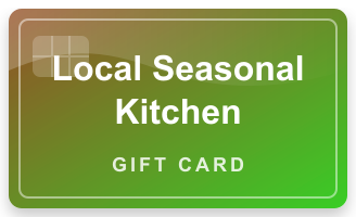 Local Seasonal Kitchen